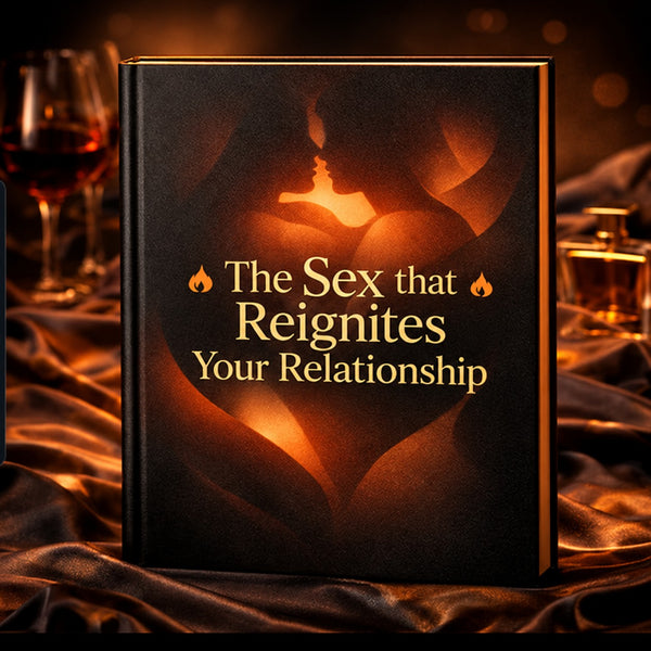 🔥 THE SEX THAT REIGNITES YOUR RELATIONSHIP 🔥